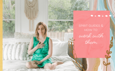 Spirit Guides & How to Work With Them