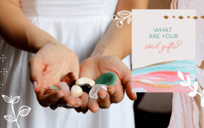 What Are Your Soul Gifts?