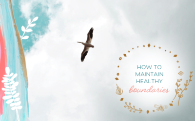 How to Maintain Healthy Boundaries