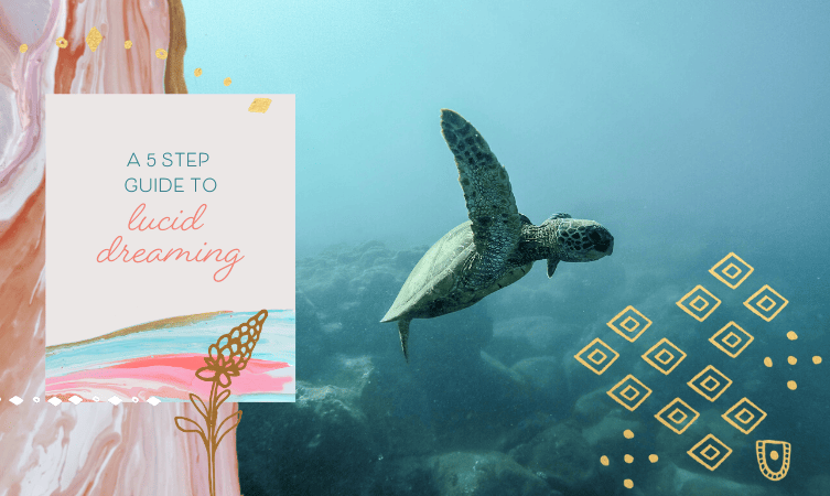 A 5-Step Guide To Lucid Dreaming