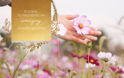 10 Steps to Providing an Amazing Psychic Reading