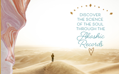 Discover The Science of the Soul Through the Akashic Records