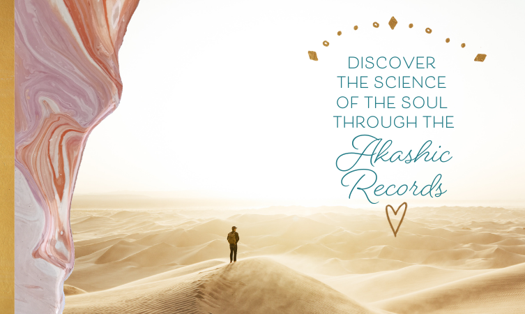 discover the science of the soul through the akashic records