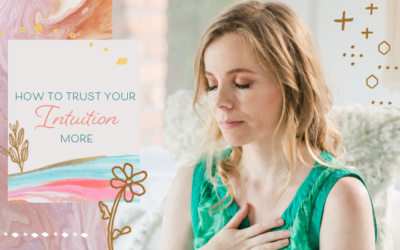 How to Trust Your Intuition More