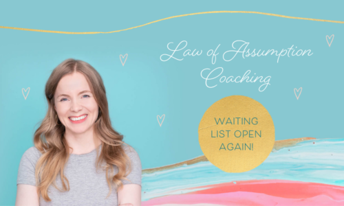 Law of Assumption Coaching Waiting List Open Again