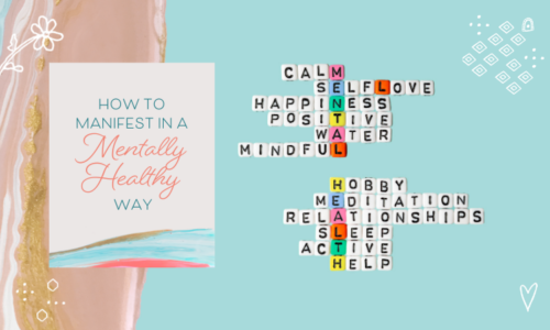 How to Manifest in a Mentally Healthy Way