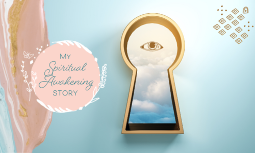 My Spiritual Awakening Story: How I Learned the Spirit World & Conscious Creation Were Real