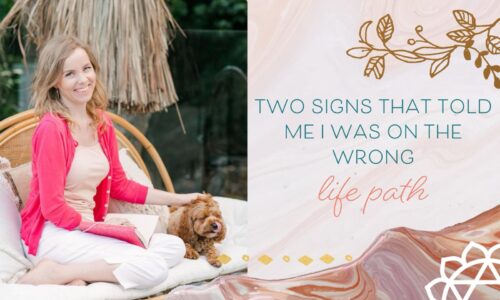 Two Signs That Told me I Was on the Wrong Life Path — My Experiences