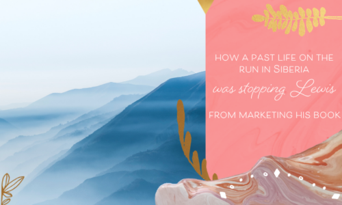 How a Past Life on the Run in Siberia Was Stopping Lewis from Marketing His Spiritual Book!