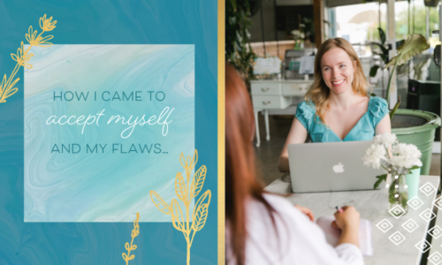 How I came to accept myself and my biggest flaw
