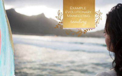 Example Evolutionary Manifesting Reading: Healing Centuries Old Trauma