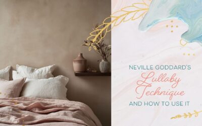 The Complete Guide To Neville Goddard’s Lullaby Technique