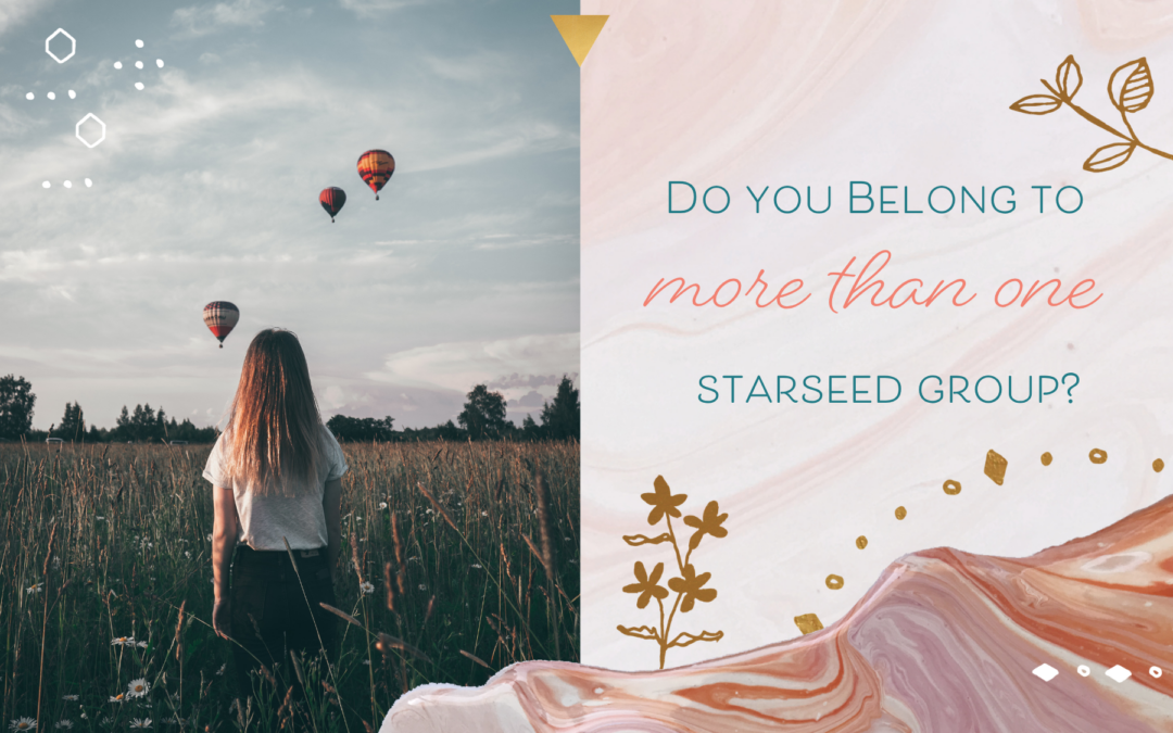 Do You Belong To More Than One Starseed Group?